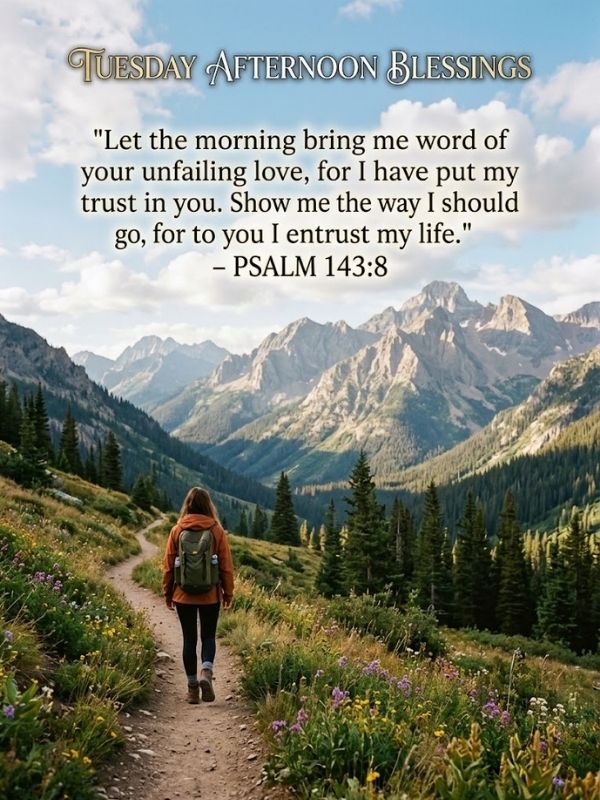Tuesday Afternoon Blessings Bible Verses